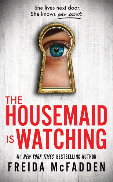 Freida McFadden The Housemaid is Watching