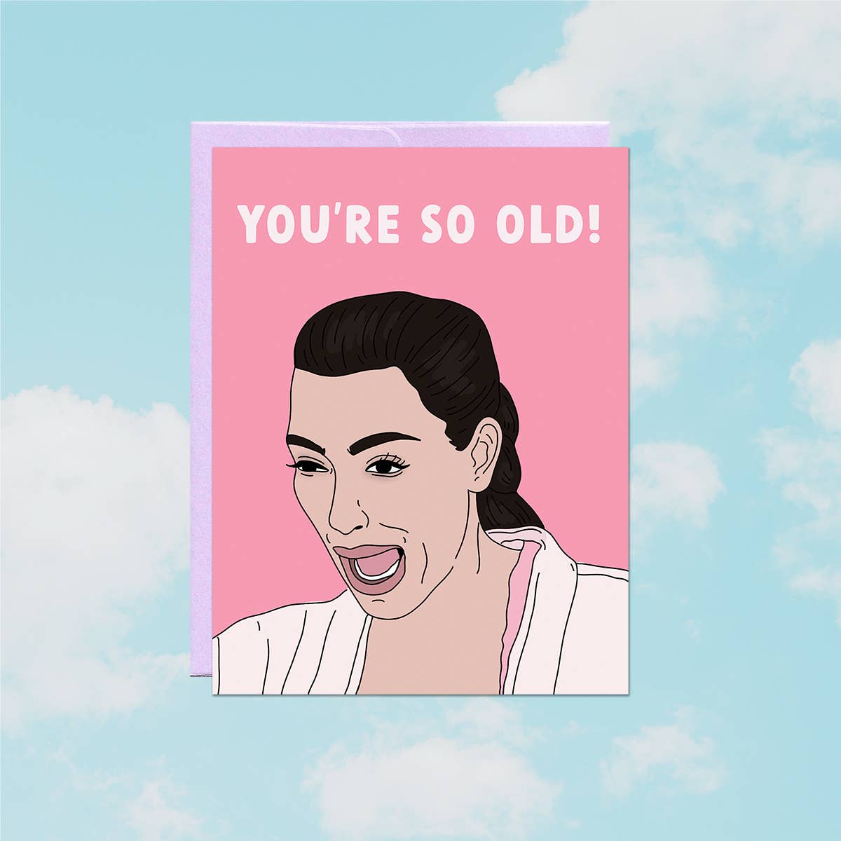 Kim Kardashian So Old Birthday Card