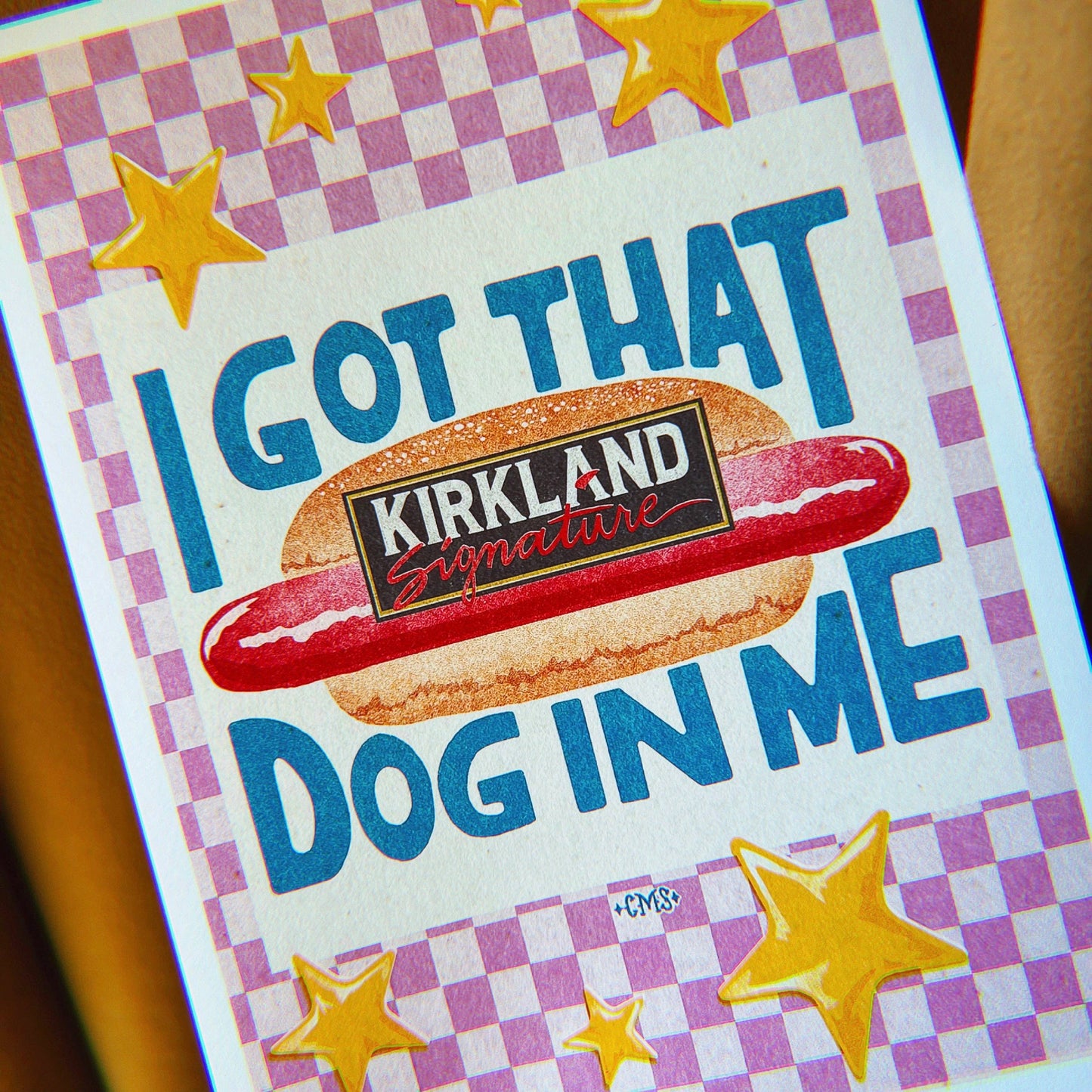 I Got That (hot)Dog in Me Print