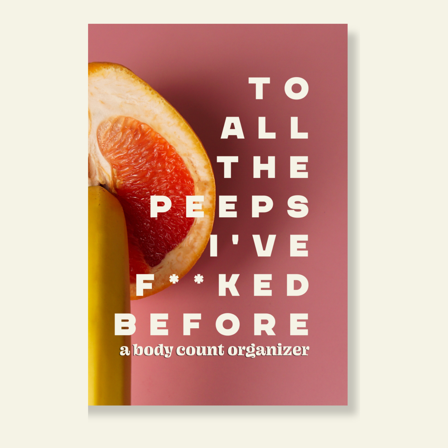 To All The Peeps I've F* Before Sex Diary