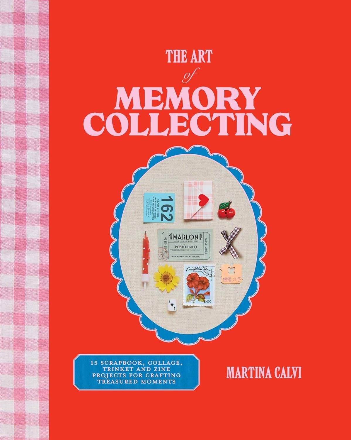 The Art of Memory Collecting book by Martina with creative memory projects