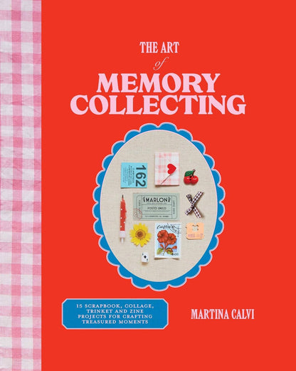The Art of Memory Collecting book by Martina with creative memory projects