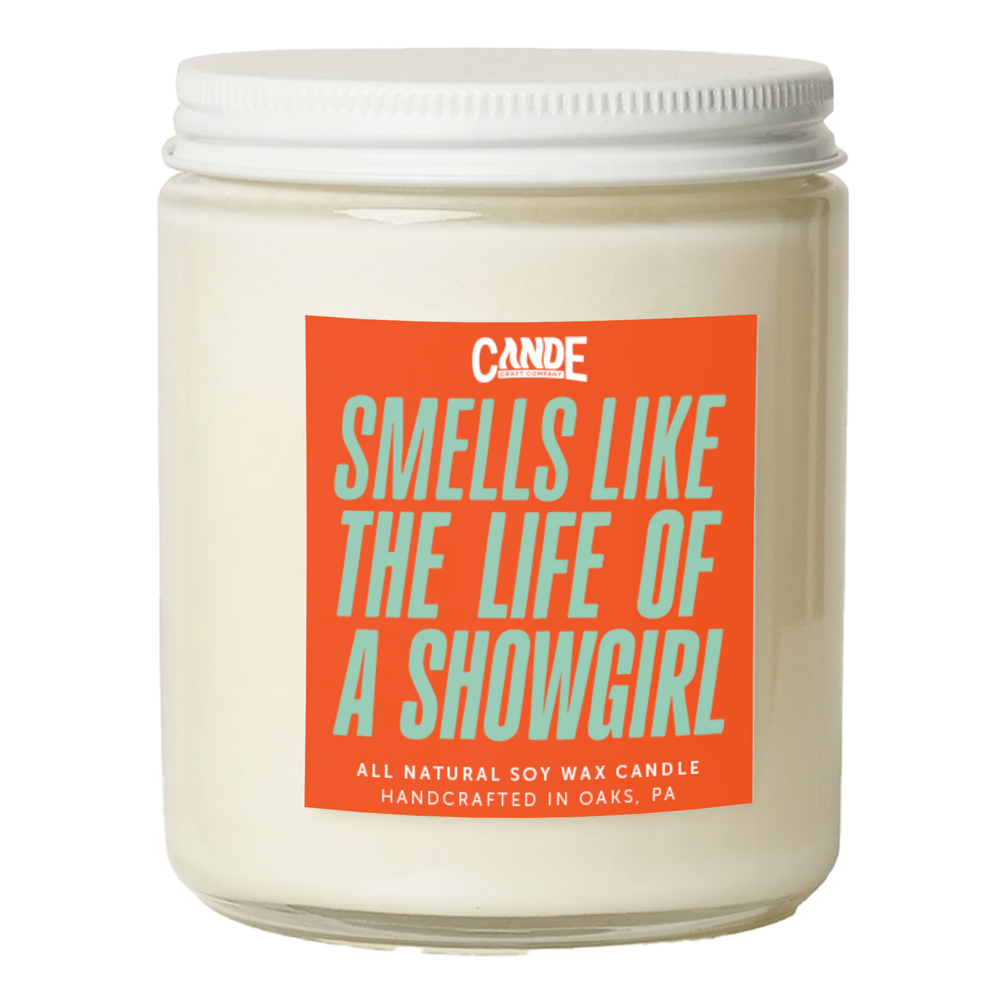 Smells Like the Life Of A Show Girl Candle