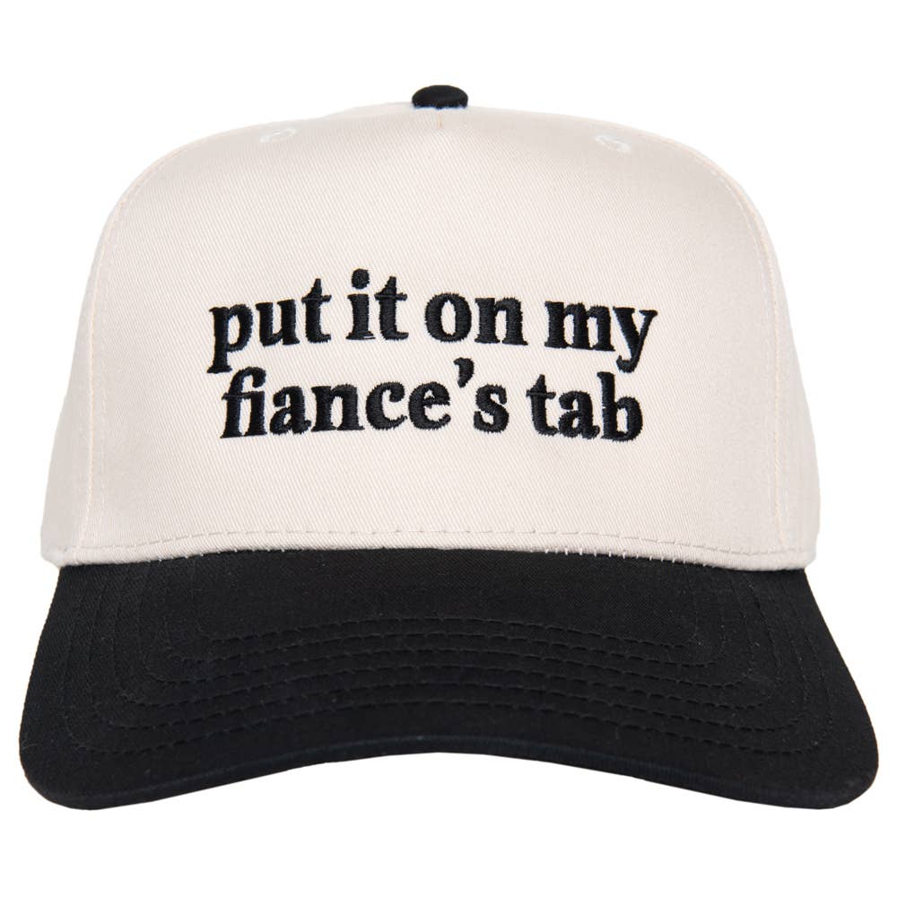 Put It On My Fiancé’s Tab embroidered hat – funny two-toned cap for bachelorette gifts and brides
