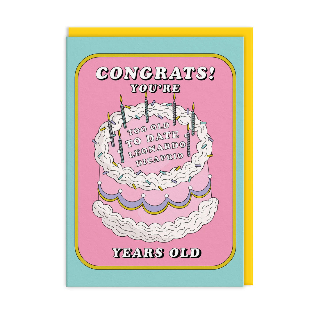 Too Old For Leo Birthday Card by Party Mountain Paper with yellow envelope, blank inside. gift shop knoxville