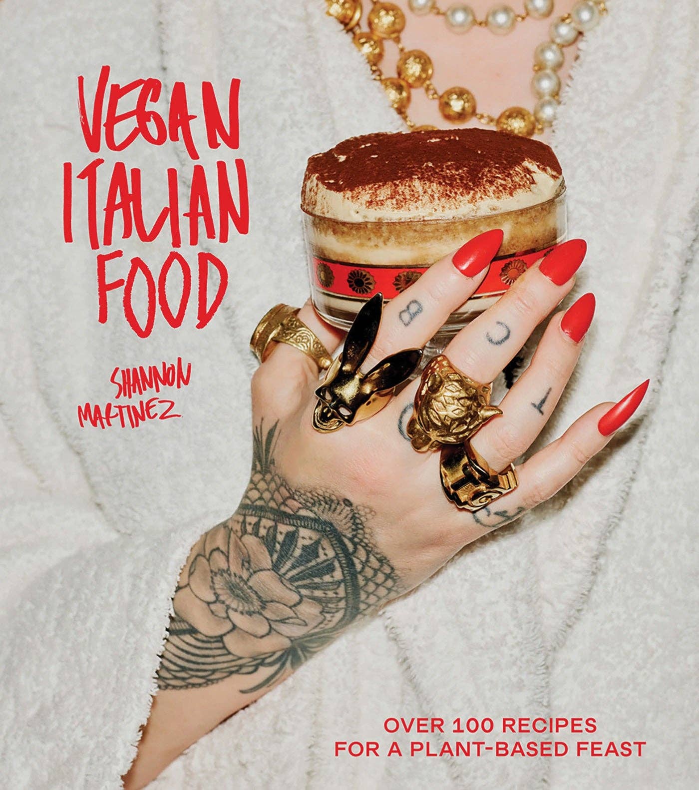 Vegan Italian Food cookbook by Shannon Martinez with over 100 recipes